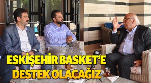 Eskişehir Basket'e destek olacağız
