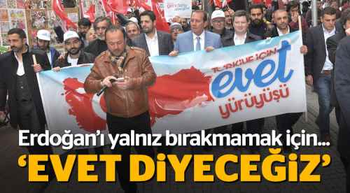Eskişehir'de 'Evet' yürüyüşü yapıldı