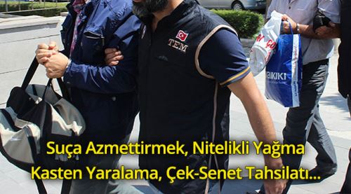 Eskişehir'de 13 şüpheli adliyeye sevk edildi