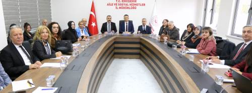 Eskişehir’de ailenin güçlendirilmesine yönelik çalışmalar masaya yatırıldı