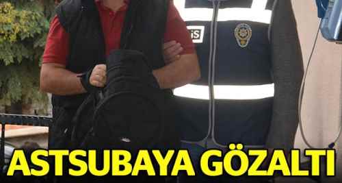 Eskişehir'de astsubay gözaltına alındı