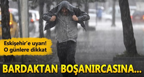 Eskişehir'de bardaktan boşanırcasına...