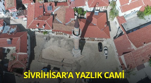 Eskişehir'de bir ilk! Yazlık cami yapılıyor