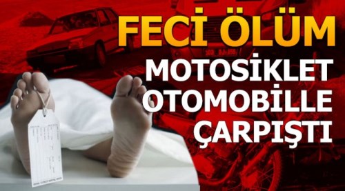 Eskişehir'de feci ölüm!.. Motosiklet kazası