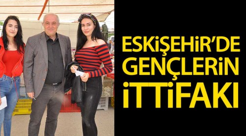 Eskişehir'de gençlerin ittifakı