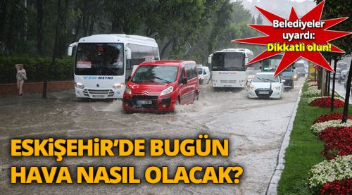 Eskişehir'de hava durumu 4.8.2017