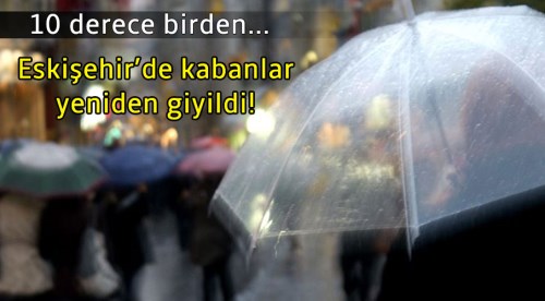 Eskişehir'de kabanlar yeniden giyildi!