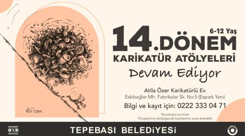 Eskişehir'de Karikatür Atölyelerine kayıtlar sürüyor