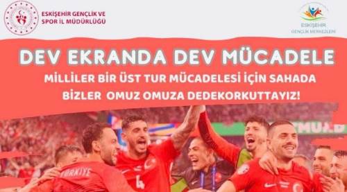 Eskişehir'de maç yine dev ekranda