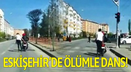 Eskişehir'de ölüme davetiye çıkaran yolculuk