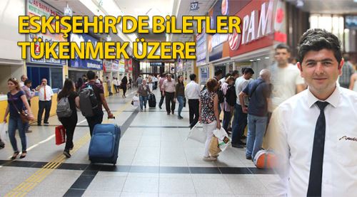 Eskişehir'de otobüs biletleri tükenmek üzere