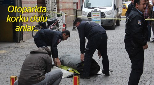 Eskişehir'de otoparkta korku dolu anlar!