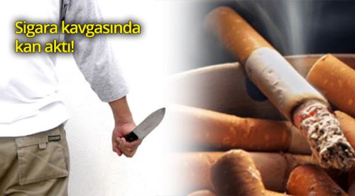 Eskişehir'de sigara kavgasında kan aktı