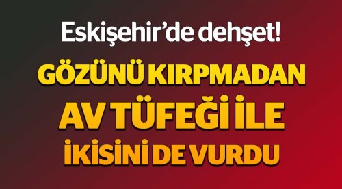 Eskişehir'de silahlı kavgada 2 kişi yaralandı