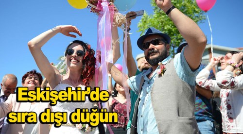 Eskişehir'de sıra dışı düğün
