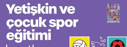 Eskişehir’de spor kursları için kayıtlar başladı! İşte branşlar
