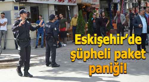 Eskişehir'de şüpheli çanta paniği!..