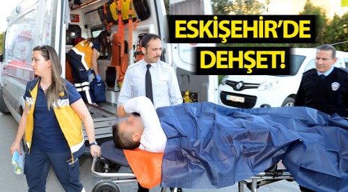 Eskişehir'de tahliye günü silahla vurdular