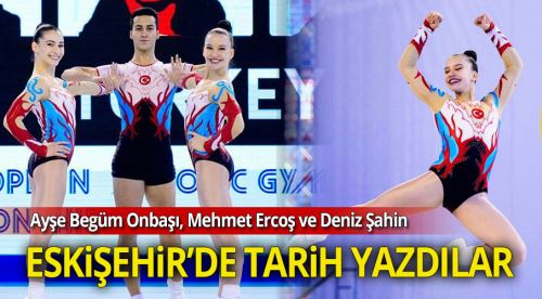 Eskişehir'de tarih yazdılar