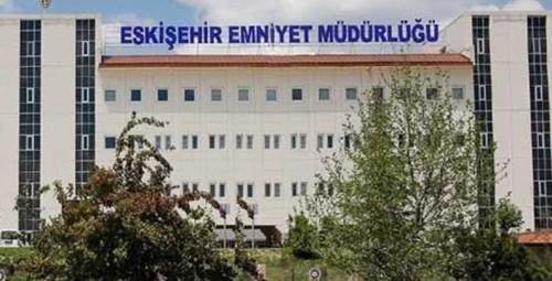 Eskişehir Emniyet Müdürlüğü hep orada: Denetimler sıkılaştı
