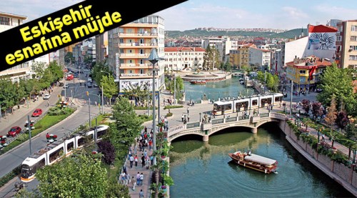 Eskişehir esnafına müjde