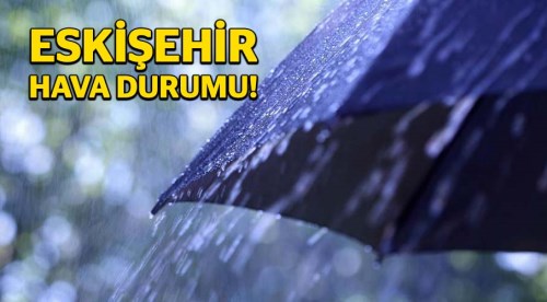 Eskişehir Hava Durumu (30.5.2018)