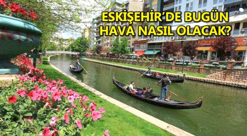 Eskişehir hava durumu 23.4.2018