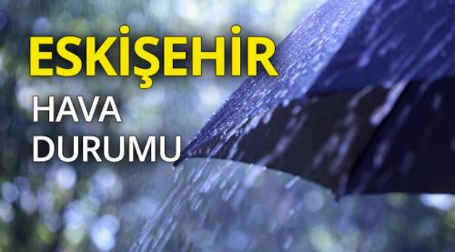 Eskişehir hava durumu 30.09.2017