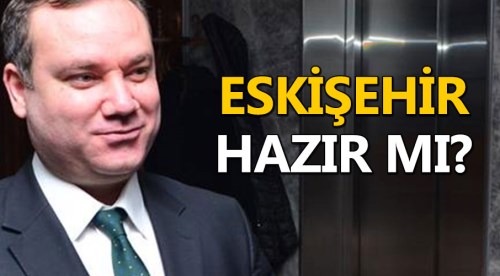 Eskişehir hazır mı?
