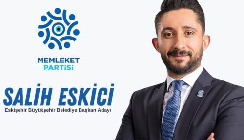 Eskişehir'in adayı Salih Eskici: Tüm evlere ulaşmak istiyoruz