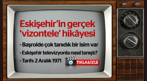 Eskişehir'in gerçek 'vizontele' hikâyesi