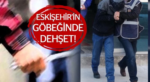 Eskişehir'in göbeğinde dehşeti yaşattı!