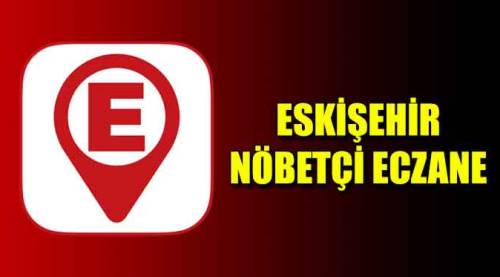 Eskişehir nöbetçi eczaneler – 02.07.2022 Cumartesi