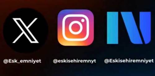 Eskişehir polisinden dijital adım: Yeni hesaplar yayında