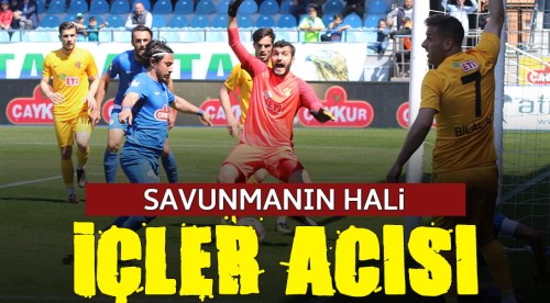 Eskişehir savunması içler acısı