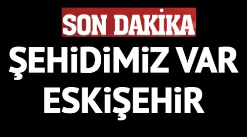 Eskişehir şehidine ağlıyor!...