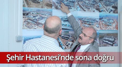 Eskişehir Şehir Hastanesi'nde sona doğru