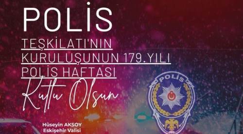 Eskişehir Valisi Hüseyin Aksoy Polis Haftasını kutladı