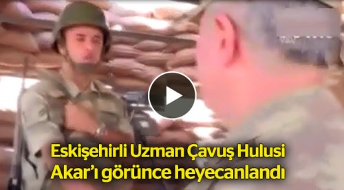 Eskişehirli asker Akar'ı görünce heyecanlandı
