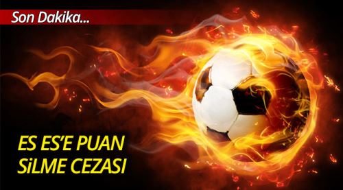 Eskişehirspor'a puan silme cezası!