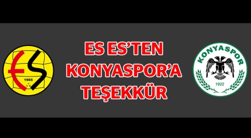Eskişehirspor'dan Konyaspor'a teşekkür