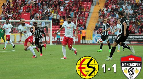 Eskişehirspor-Manisaspor: 1-1