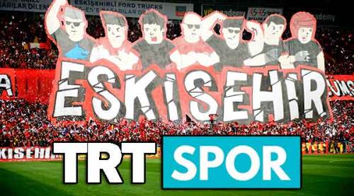 Eskişehirspor taraftarı TRTSPOR'a damga vurdu!