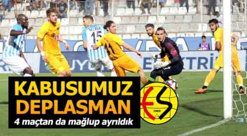 Eskişehirspor'un kabusu deplasman
