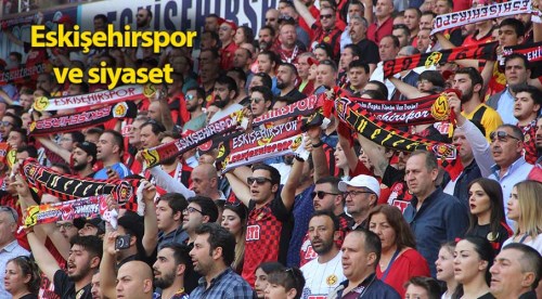 Eskişehirspor ve siyaset