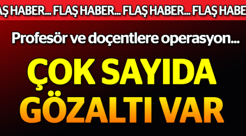 ESOGÜ'ye FETÖ operasyonu: 38 gözaltı