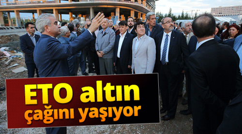 ETO altın çağını yaşıyor