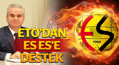 ETO'dan Eskişehirspor'a destek