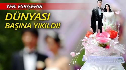 Evlenmek istedi, dünyası başına yıkıldı!
