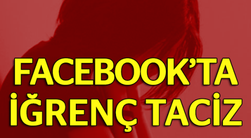 Facebook’ta tacize 7 yıl 4 ay hapis istemi
